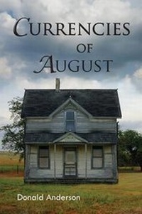 Enlarge image Cover: Currencies of August - DONALD R ANDERSON