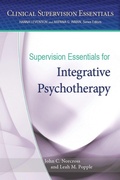 Cover: Supervision Essentials for Integrative Psychotherapy - American Psychological Association