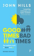 Cover: Good Times, Bad Times - Policy Press