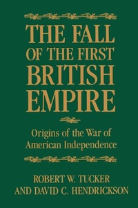 Enlarge image Cover: The Fall of the First British Empire - Johns Hopkins University Press