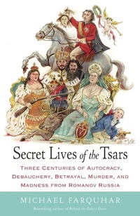 Abbildung von: Secret Lives of the Tsars - Random House
