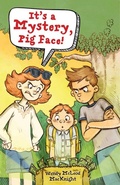 Cover: It's a Mystery, Pig Face! - Sky Pony Press