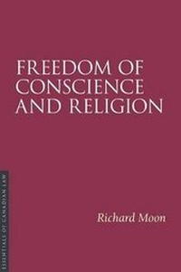 Enlarge image Cover: Freedom of Conscience and Religion - Irwin Law Inc