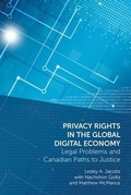 Cover: Privacy Rights in the Global Digital Economy - Irwin Law Inc