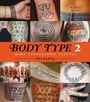 Cover: Body Type 2:More Typographic Tattoos - Harry N. Abrams, Inc.