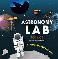 Abbildung von: Astronomy Lab for Kids: Volume 8 - Quarry Books