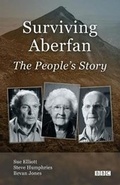 Cover: Surviving Aberfan: The People's Story - Grosvenor House Publishing Ltd