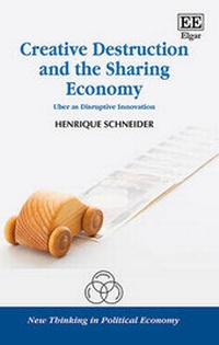 Enlarge image Cover: Creative Destruction and the Sharing Economy - Edward Elgar Publishing
