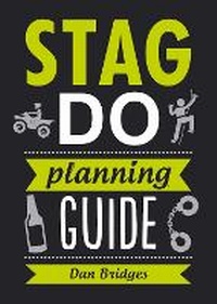 Enlarge image Cover: Stag Do Planning Guide - Summersdale Publishers