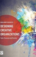 Cover: Designing Creative Organizations - Emerald Group Publishing Limited
