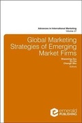 Cover: Global Marketing Strategies of Emerging Market Firms - Emerald Group Publishing Limited