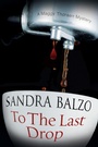 Cover: To The Last Drop - Severn House
