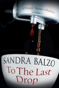 Cover: To The Last Drop - Severn House