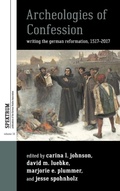 Cover: Archeologies of Confession - Berghahn Books