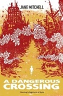 Cover: A Dangerous Crossing - Little Island