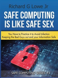 Abbildung von: Safe Computing is Like Safe Sex - Writing King