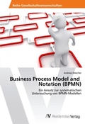 Cover: Business Process Model and Notation (BPMN) - AV Akademikerverlag