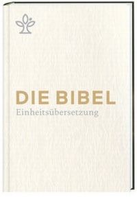 Abbildung von: Die Bibel. Geschenkausgabe. - Katholisches Bibelwerk