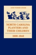 Cover: North Carolina Planters and Their Children, 1800-1860 - Louisiana State University Press