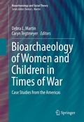Cover: Bioarchaeology of Women and Children in Times of War - Springer