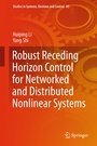 Cover: Robust Receding Horizon Control for Networked and Distributed Nonlinear Systems - Springer