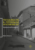 Cover: Postcolonialism and Postsocialism in Fiction and Art - Palgrave Macmillan