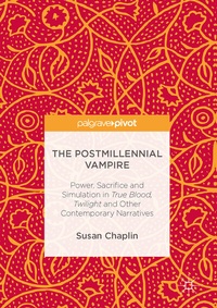 Enlarge image Cover: The Postmillennial Vampire - Palgrave Pivot