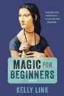 Cover: Magic for Beginners - Random House Trade Paperbacks