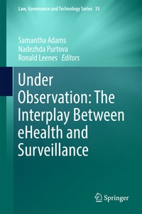 Abbildung von: Under Observation: The Interplay Between eHealth and Surveillance - Springer