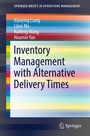 Cover: Inventory Management with Alternative Delivery Times - Springer