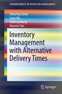 Cover: Inventory Management with Alternative Delivery Times - Springer