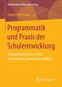 Cover: Programmatik und Praxis der Schulentwicklung - Springer VS