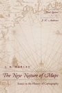 Cover: The New Nature of Maps - Johns Hopkins University Press