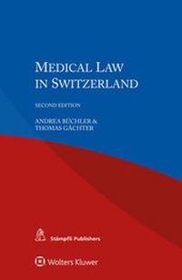 Abbildung von: Medical Law in Switzerland - Stämpfli Verlag