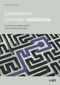 Cover: Systematisch L&ouml;sungen realisieren - vdf Hochschulverlag AG