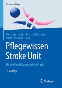 Abbildung von: Pflegewissen Stroke Unit - Springer