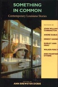 Cover: Something in Common - Louisiana State University Press