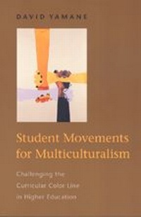 Enlarge image Cover: Student Movements for Multiculturalism - Johns Hopkins University Press