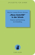 Cover: "Neue Autorit&auml;t" in der Schule - Carl-Auer Verlag