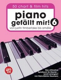 Abbildung von: Piano gefällt mir! 50 Chart und Film Hits - Band 6 mit CD - Bosworth Edition - Hal Leonard Europe GmbH