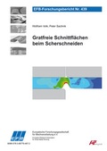 Cover: Gratfreie Schnittfl&auml;chen beim Scherschneiden - Europ&auml;ische Forschungsgesellschaft f&uuml;r Blechverarbeitung e.V. (EFB)