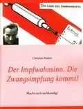 Cover: Der Impfwahnsinn - Straube, Elke
