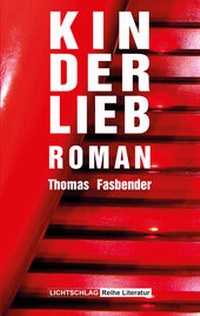 Enlarge image Cover: Kinderlieb - Lichtschlag Medien und Werbung