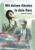 Cover: Mit deinen H&auml;nden - In dein Herz - Cursed Verlag