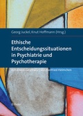 Cover: Ethische Entscheidungssituationen in Psychiatrie und Psychotherapie - Pabst Science Publishers