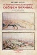 Cover: 19. Y&uuml;zyilda Osmanli Baskenti Degisen Istanbul - T&uuml;rkiye Is Bankasi K&uuml;lt&uuml;r Yayinlari