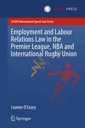 Cover: Employment and Labour Relations Law in the Premier League, NBA and International Rugby Union - T.M.C. Asser Press