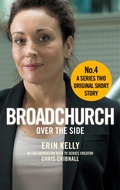 Cover: Broadchurch: Over the Side (Story 4) - Sphere
