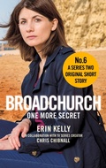 Cover: Broadchurch: One More Secret (Story 6) - Sphere