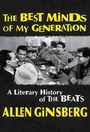 Cover: The Best Minds of My Generation - Grove Press / Atlantic Monthly Press